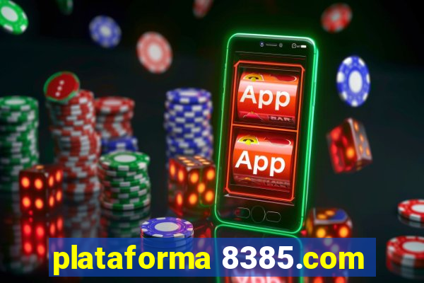 plataforma 8385.com